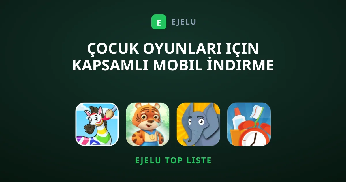 Çocuk Oyunları için Kapsamlı Mobil İndirme Rehberi